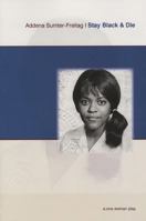 Stay Black & Die 0968318274 Book Cover