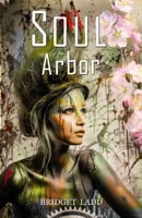 Soul Arbor 1505632439 Book Cover