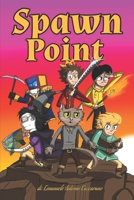 Spawn Point: Quando il gioco diventa reale B0GXRLYL9F Book Cover