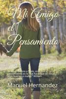 Mi Amigo El Pensamiento 1980497265 Book Cover