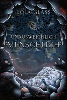 Unausweichlich Menschlich: Ein Fantasy-Liebesroman (Ein Opfer des Fae-Königs) (German Edition) B0F1F5BNG3 Book Cover