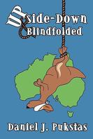 Upside-Down and Blindfolded 1440128197 Book Cover