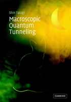 Macroscopic Quantum Tunneling 0521675715 Book Cover