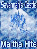 Savannah's Castle 0981777724 Book Cover