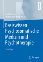 Basiswissen Psychosomatische Medizin Und Psychotherapie 3662614243 Book Cover