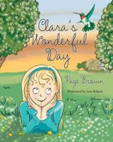 Clara's Wonderful Day 1614932670 Book Cover