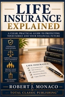 Life Insurance Explained B0H9X6FS44 Book Cover