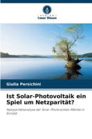 Ist Solar-Photovoltaik ein Spiel um Netzparität? (German Edition) 6208804094 Book Cover