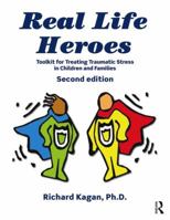 Real Life Heroes: Practitioner's Manual 0415518075 Book Cover