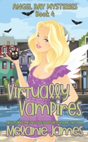 Virtually Vampires B0BV49NPNF Book Cover