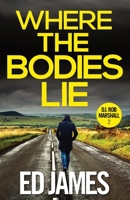 Where the Bodies Lie 1916583105 Book Cover