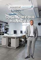 A Career as a Social Media Manager 1538381486 Book Cover