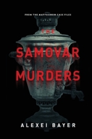 The Samovar Murders 188010069X Book Cover