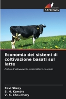 Economia dei sistemi di coltivazione basati sul latte (Italian Edition) 6202473754 Book Cover