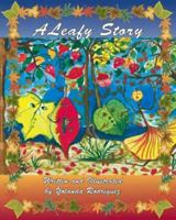 A Leafy Story 1412085284 Book Cover