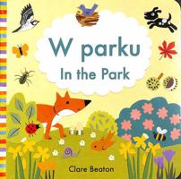 In the Park Polish-English 1916851118 Book Cover