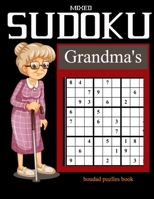 Mixed Sudoku Grandma's: Sudoku Grandma| Sudoku Gifts For Grandmas|300 Sudoku Puzzles for Grandmas B08SH42TPL Book Cover