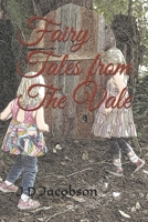 Fairy Tales from The Vale 1078469229 Book Cover