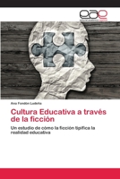 Cultura Educativa a través de la ficción 3659053910 Book Cover
