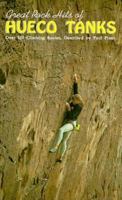Great Rock Hits of Hueco Tanks: Over 120 Climbing Routes 1879415038 Book Cover