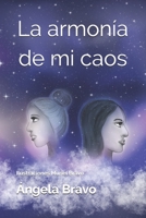La armon�a de mi caos 1081095563 Book Cover