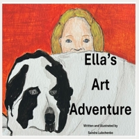 Ella's Art Adventure B0F29R33NR Book Cover