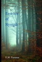 Essence of Nymph B09NGTB5BX Book Cover