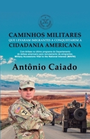 Caminhos que Levaram Imigrantes a Conquistarem Cidadania Americana B0B1B3XDZ7 Book Cover