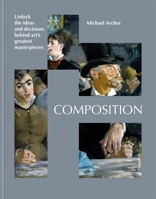 Composition: Key Principles for Art  Design 1781578613 Book Cover