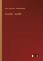 Manuel de l'apprenti 3385046238 Book Cover