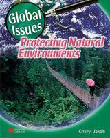 Global Issues Protecting Natural Environments Macmillan Library 1599204525 Book Cover