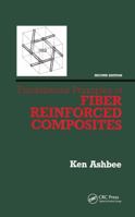 Fundamental Principles of Fiber Reinforced Composites, Second Edition 0877629234 Book Cover