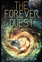 The Forever Quest 0997307358 Book Cover