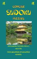 Concise Sudoku: 200 sudoku puzzles for all abilities From beginners to seasoned experts 0993087760 Book Cover