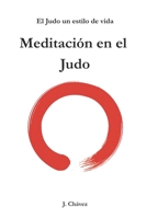 Meditación en el Judo (Spanish Edition) B0FMRL9B7L Book Cover