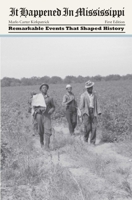 It Happened in Mississippi 0762771925 Book Cover