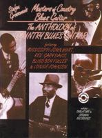 Masters of Country Blues Guitar: The Anthology of Country Blues Guitar, Book & CD [With CD] 0898986931 Book Cover