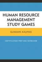 Human Resource Management Study Games: Certification Prep and Refresher 0761863788 Book Cover