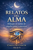 Relatos del Alma (Spanish Edition) B0GL567YYS Book Cover