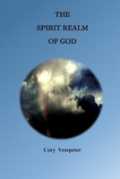 THE SPIRIT REALM OF GOD 047372717X Book Cover