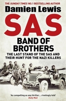 Churchill's Band of Brothers: Wwii's Most Daring D-Day Mission and the Hunt to Take Down Hitler's Fugitive War Criminals 0806541369 Book Cover