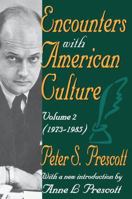 Encounters with American Culture: Volume 2, 1973-1985 1138522813 Book Cover