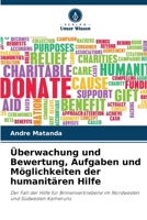 Überwachung und Bewertung, Aufgaben und Möglichkeiten der humanitären Hilfe 6207241169 Book Cover