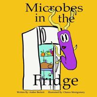 Microbes in the Fridge 1544801858 Book Cover
