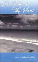 She Touched My Soul 0975413015 Book Cover