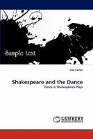 Shakespeare and the Dance 384433114X Book Cover