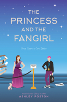 The Princess and the Fangirl 1683691709 Book Cover