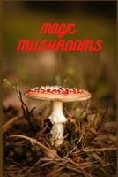 Magic Mushrooms 1008993190 Book Cover