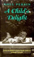 A Child's Delight 0874518407 Book Cover