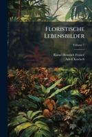 Floristische Lebensbilder (German Edition) 1023744651 Book Cover